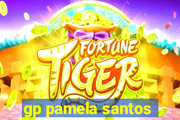 gp pamela santos